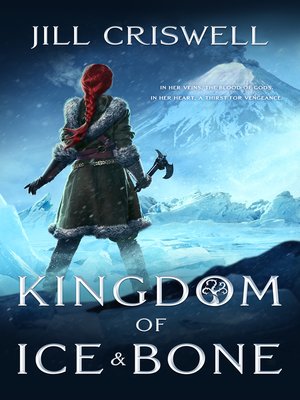 cover image of Kingdom of Ice and Bone